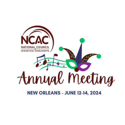 2024 NCAC Annual Meeting National Council of Acoustical Consultants